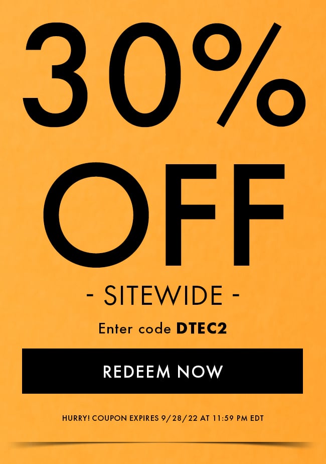 30% Off Sitewide. Enter code DTEC2. Redeem Now. Hurry! Coupon expires 9/28/22 at 11:59 PM EDT