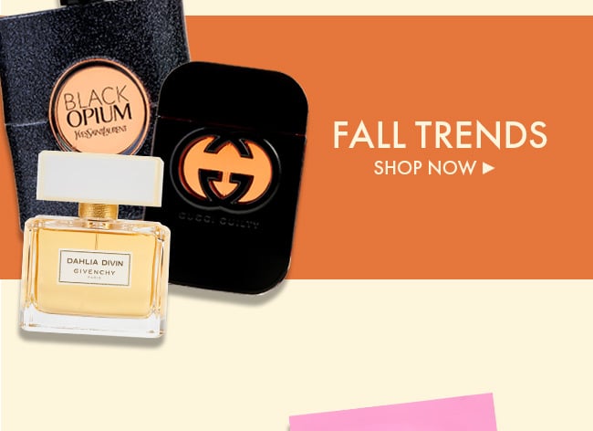 Fall Trends. Shop Now