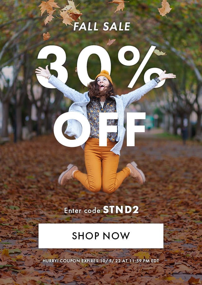 Fall Sale. 30% Off. Enter code STND2. Shop Now. Hurry! Coupon expires 10/5/22 at 11:59 PM EDT