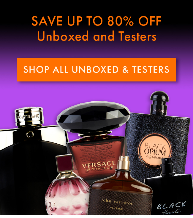 Save Up To 80% Off Unboxed and Testers. Shop All Unboxed & Testers