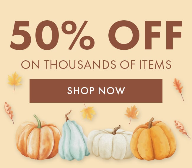 50% Off On Thousands of Items. Shop Now