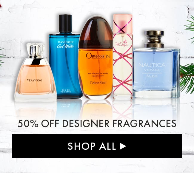 50% Off Designer Fragrances. Shop All