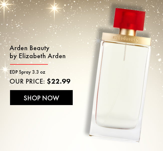 Arden Beauty by Elizabeth Arden. EDP Spray 3.3oz. Our Price: $22.99. Shop Now