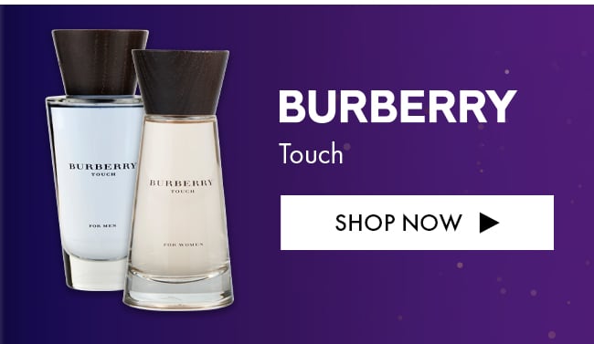 Burberry Touch. Shop Now