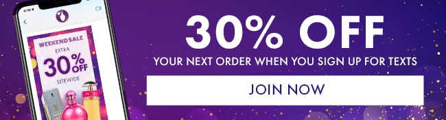 30% Off Your Next Order When You Sign Up For Texts. Join Now