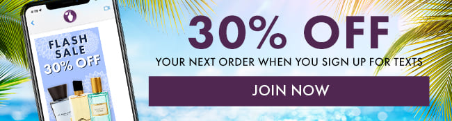 30% Off Your Next Order When You Sign Up For Texts. Join Now