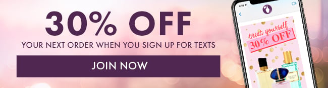 30% Off Your Next Order When You Sign Up For Texts. Join Now