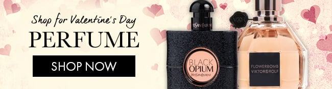 Shop For Valentine's Day Perfume. Shop Now