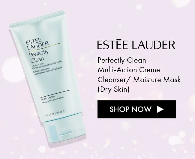 Estee Lauder. Perfectly Clean Multi-Action Creme Cleanser/ Moisture Mask (Dry Skin). Shop Now