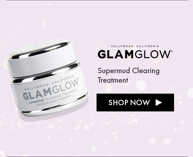 Glam Glow. Supermud Clearing Treatment. Shop Now