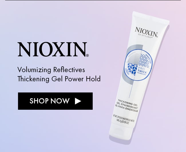 Nioxin. Volumizing Reflectives Thickening Gel Power Hold. Shop Now