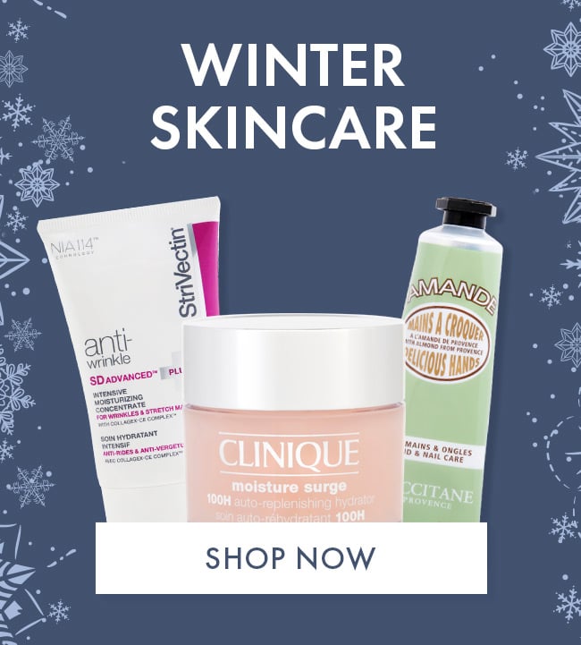 Winter Skincare. Shop Now