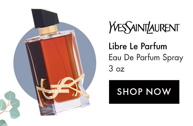 Yves Saint Laurent. Libre Le Parfum. Eau De Parfum Spray 3 Oz. Shop Now