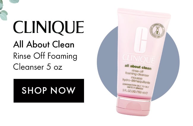 Clinique. All About Clean. Rinse Off Foaming Cleanser 5 Oz. Shop Now