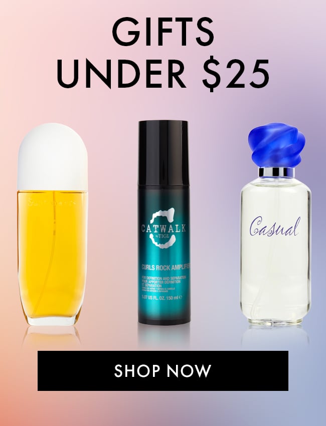 Gifts Under $25. Shop Now