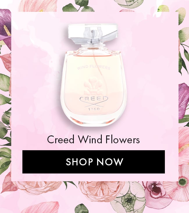 Creed Wind Flowers. Shop Now 