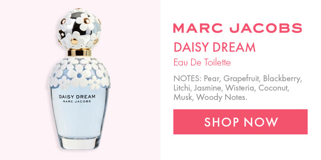Marc Jacobs. Daisy Dream. Eau De Toilette. NOTES: Pear, Grapefruit, Blackberry, Litchi, Jasmine Wisteria, Coconut, Musk, Woody Notes. Shop Now