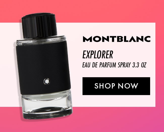 Montblanc Explorer. Eau De Parfum Spray 3.3 oz. Shop Now