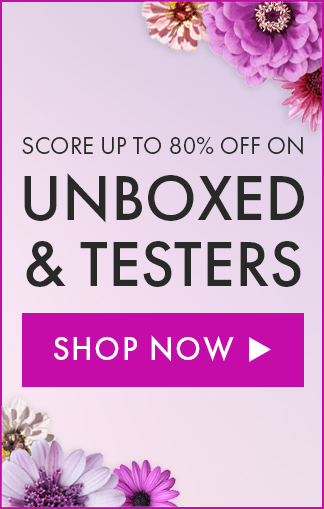 Score Up To 80% Off On Unboxed & Testers. Shop Now