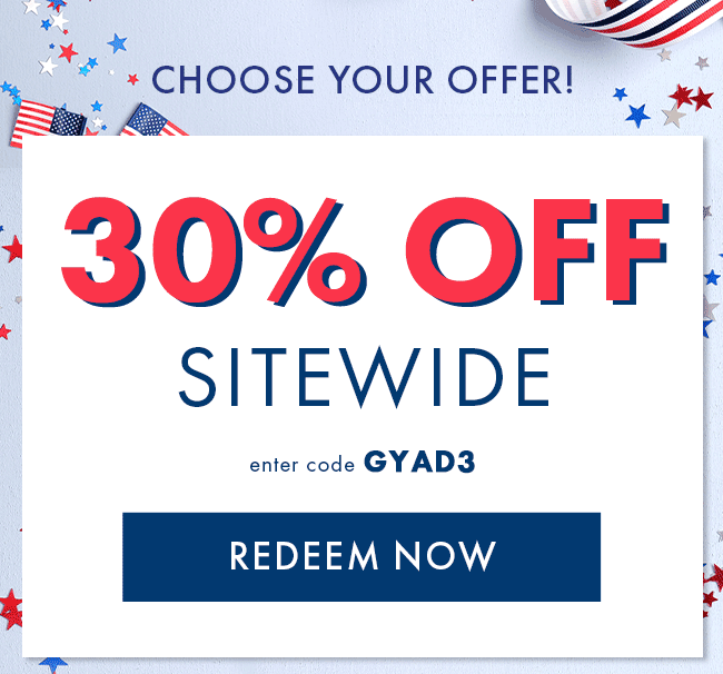 Choose Your Offer! 30% Off Sitewide. Enter code GYAD3. Redeem Now