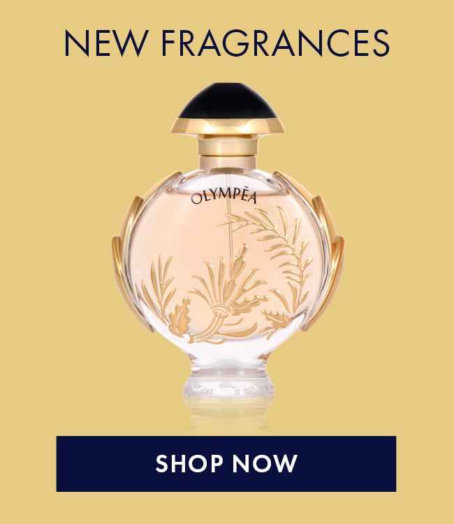 New Fragrances. Shop Now