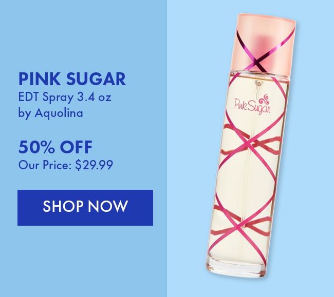 Pink Sugar EDT Spray 3.4oz by Aquolina. 50% Off. Our Price: $29.99. Shop Now