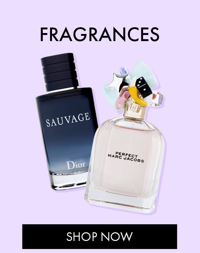 Fragrances. Shop Now