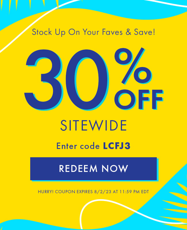 Are you ready for the heat? 30% Off Sitewide. Enter code LCFJ3. Redeem Now. Hurry! Coupon expires 8/2/2023 at 11:59 PM EDT