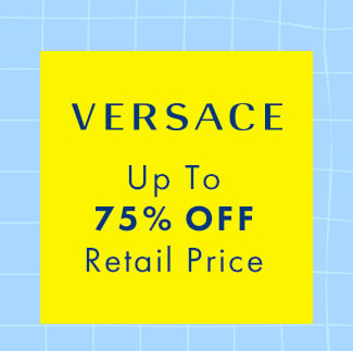 Versace Up To 75% Off Retail Price