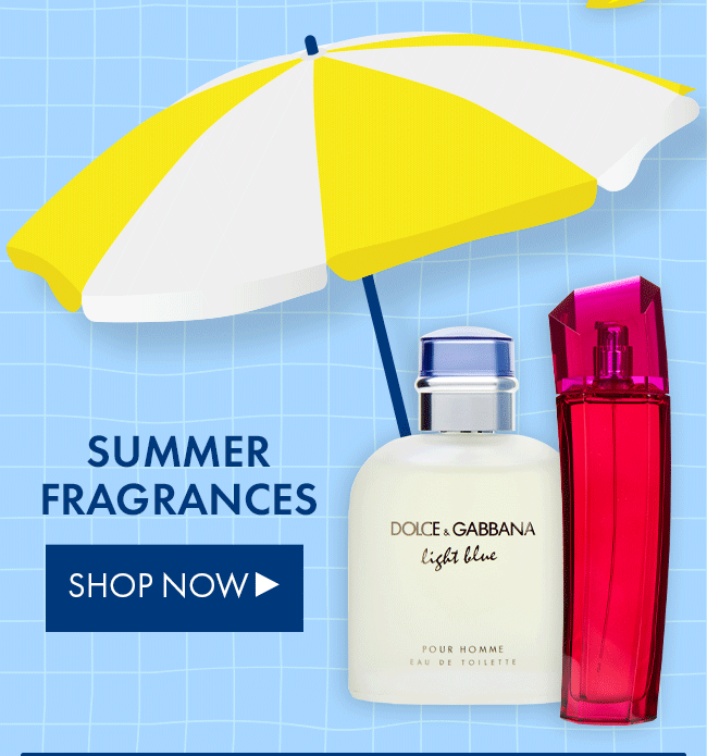Summer Fragrances. Shop Now