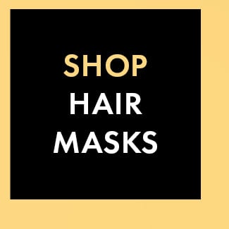 Shop Hair Masks