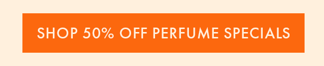 Shop 50% Off Perfume Specials
