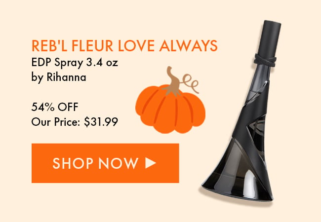 Reb'l Fleur Love Always EDP Spray 3.4oz by Rihanna. 54% Off. Our Price: $31.99. Shop Now