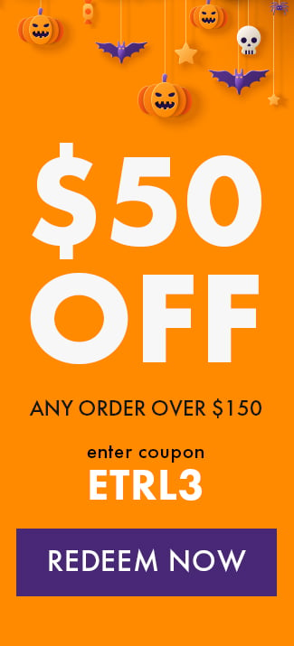 $50 Off Any Order Over $150. Enter coupon ETRL3. Redeem Now