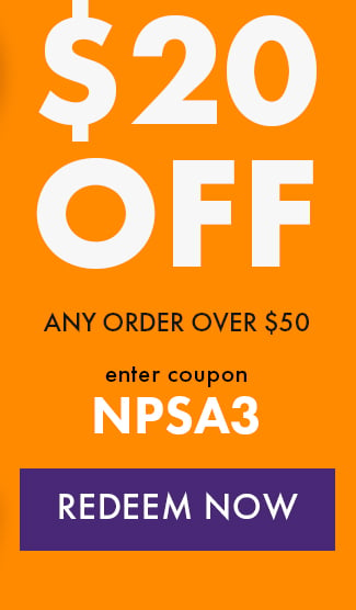$20 Off Any Order Over $50. Enter coupon NPSA3. Redeem Now