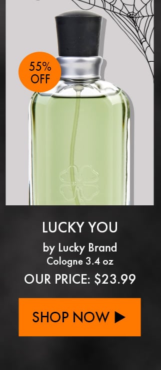 Lucky You by Lucky Brand. Cologne 3.4 oz. Our Price: $23.99. Shop Now