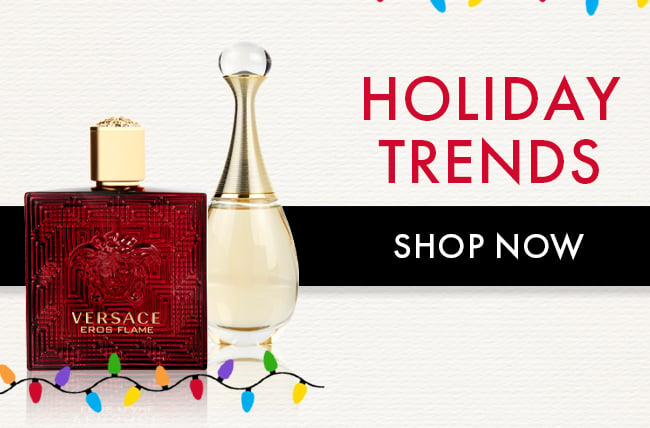 Holiday Trends. Shop Now