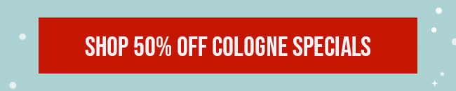 Shop 50% Off Cologne Specials