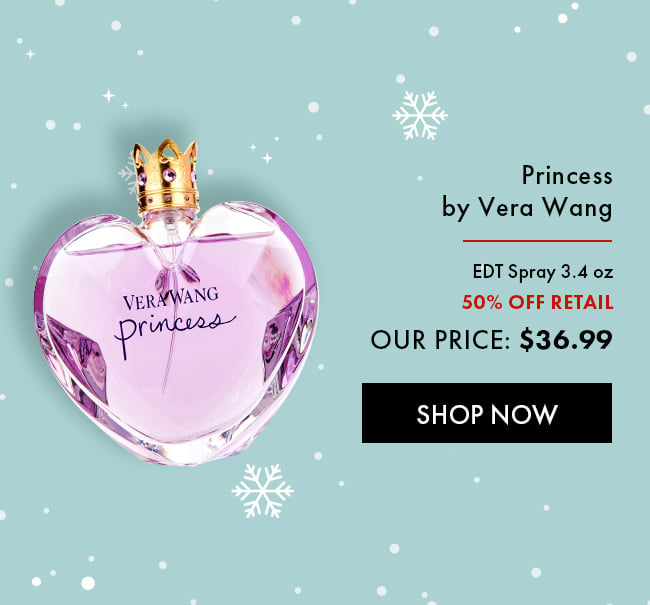 Princess by Vera Wang. EDT Spray 3.4 oz. 50% Off Retail. Our Price $36.99. Shop Now