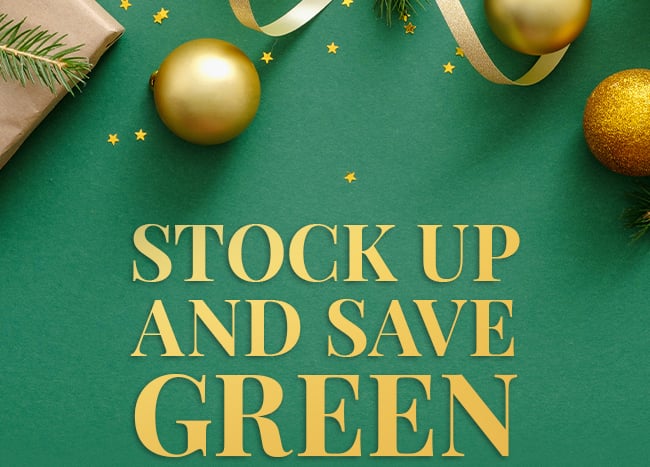 Stock up and save Green