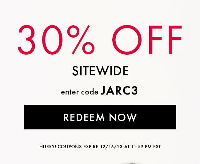 30% Off Sitewide. Enter Coupon JARC3. Redeem Now. Hurry! Coupon Expires 12/16/23 At 11:59 PM EST