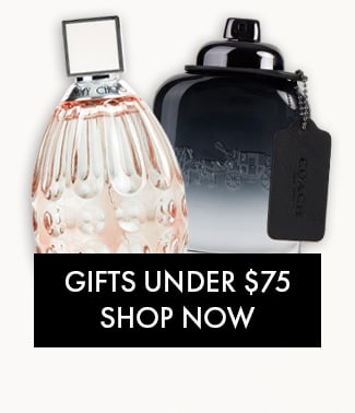 Gifts Under $75. Shop Now
