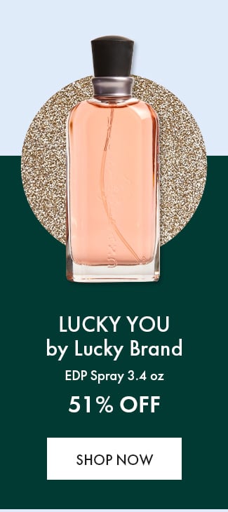Lucky You by Lucky Brand EDP Spray 3.4 oz. 51% Off. Shop Now