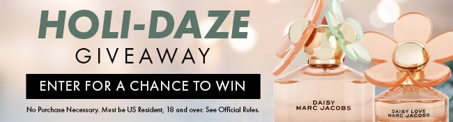 Holi-Daze Giveaway. Enter for a chance to win. No purchase necessary. Must be US Resident, 18 and over. See Official Rules