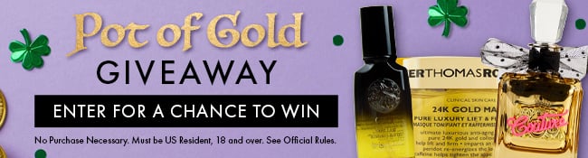 Pot of gold Giveaway. Enter for a chance to win. No purchase necessary. Must be US Resident, 18 and over. See Official Rules