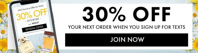 30% Off your next order when you sign up for texts. Join Now