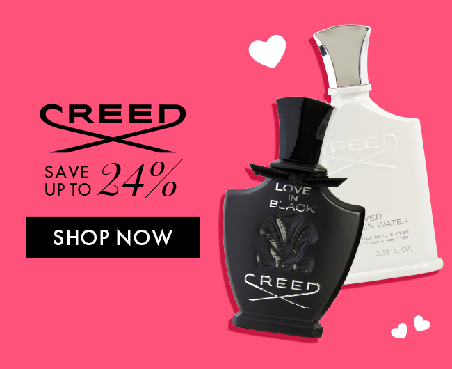 Creed. Save Up to 24%. Shop Now