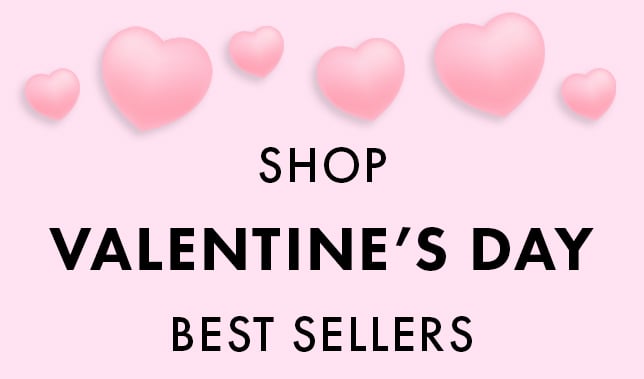 Shop Valentine's Day Best Sellers