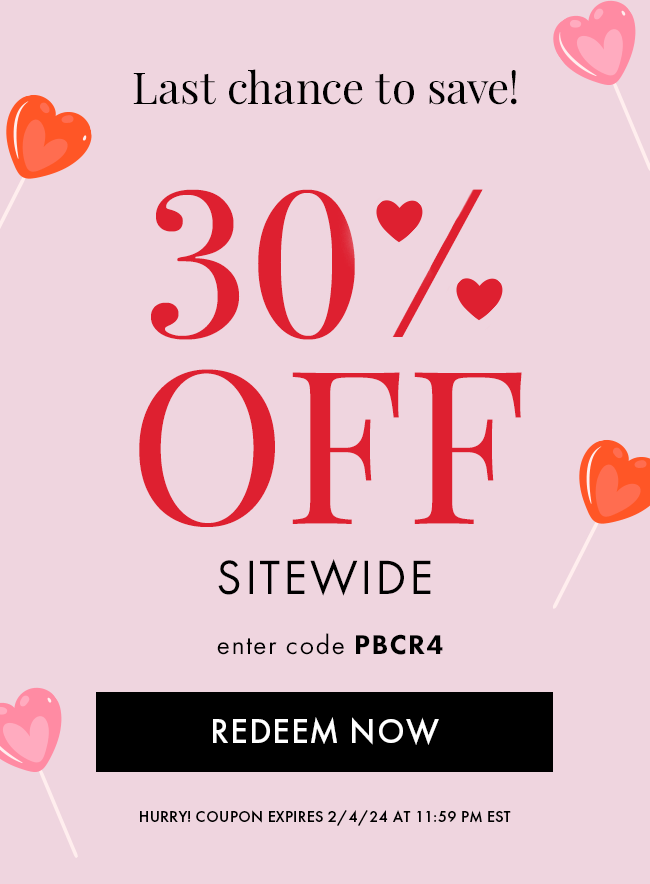 Last chance to save! 30% Off. Sitewide. Enter code PBCR4. Hurry! Coupon expires 2/4/24 at 11:59 PM EST