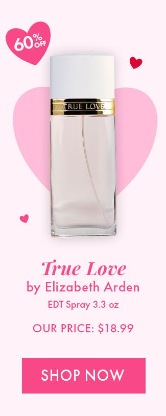 60% Off. True Love by Elizabeth Arden. EDT Spray 3.3 oz. Our Price: $18.99. Shop Now